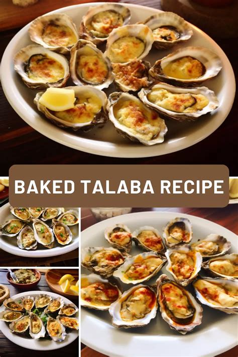 Baked Talaba Recipe: A Delightful Seafood Dish .